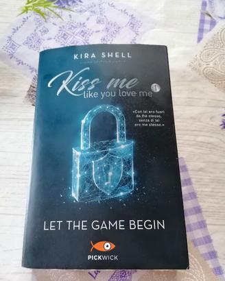 Kira Shell-Kiss me like you love me