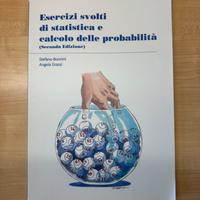 Esercizi svolti di statistica e calcolo delle prob