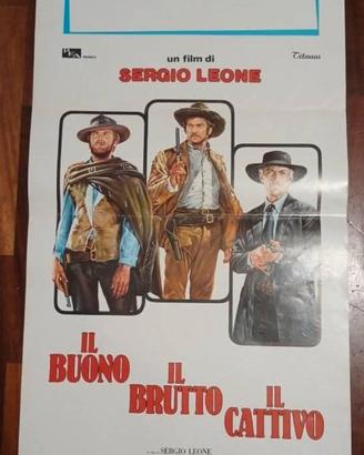 locandina "il BUONO il  BRUTTO  il  CATTIVO"
