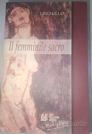 Il femminile sacro Lino Ullo Luigi Pellegrino Edit