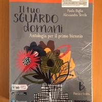 Libro di testo IL TUO SGUARDO DOMANI B