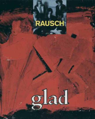 Rausch - Glad