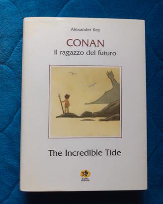 Libro Alexander Key - Conan. Il Ragazzo Del Futuro