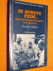 Libro SE AVRETE FEDE... di Ginetta Calliari