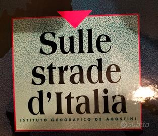 SCHEDE ITINERARI SULLE STRADE D'ITALIA