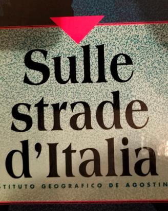 SCHEDE ITINERARI SULLE STRADE D'ITALIA