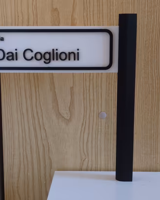 Cartello stradale appendibile scritta divertente 