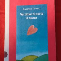 Libro : và dove ti porta il cuore di S. Tamaro