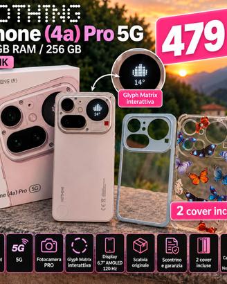 Nothing Phone 4A Pro R da 12 GB di RAM e 256GB mem