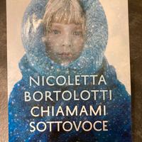 Chiamami sottovoce - Nicoletta Bortolotti
