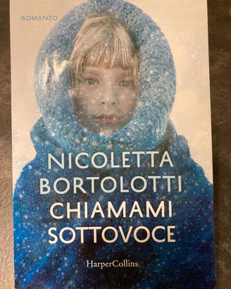 Chiamami sottovoce - Nicoletta Bortolotti
