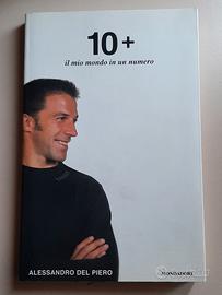Libro autobiografico Alessandro Del Piero 10+