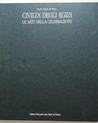 Civiltà degli egizi - Le arti della celebrazione