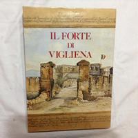 Libro Il forte di Vigliena editrice Fiorentino