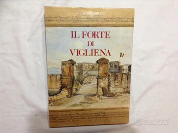 Libro Il forte di Vigliena editrice Fiorentino