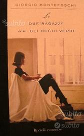 Le due ragazze con gli occhi verdi