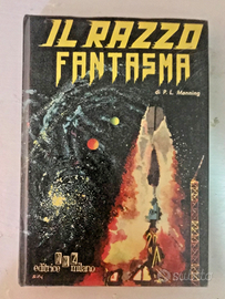 IL RAZZO FANTASMA - I LIBRI DEL 2000 - AMZ 1960 n3