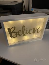 Quadretto retroilluminato Believe