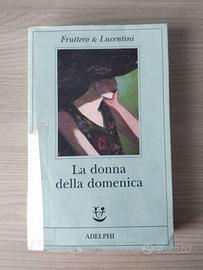 Fruttero e Lucentini - La donna della domenica