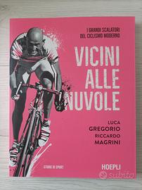 Vicino alle nuvole-I grandi scalatori del Ciclismo