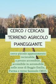 C-e-r-c-o terreno agricolo pianeggiante o collinar
