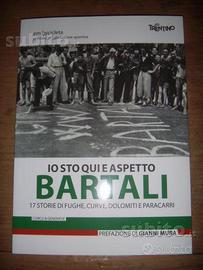 Io sto qui e aspetto Bartali