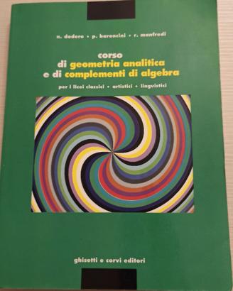 Geometria Analitica e di Complementi di Algebra