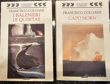 F. Coloane: "Capo Horn" - "I balenieri di Quintay"