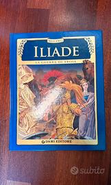 Iliade - La guerra di Troia (Collana: Miti Oro)