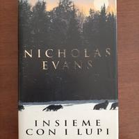 Insieme con i lupi di Nicholas Evans