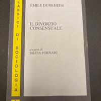 Il divorzio consensuale. Durkheim E.