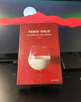 Fabio Volo - Le prime luci del mattino