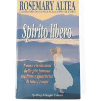 Libro “Spirito libero” di Rosemary Altea