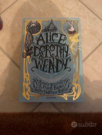 LIBRO ALICE, DOROTY, WENDY