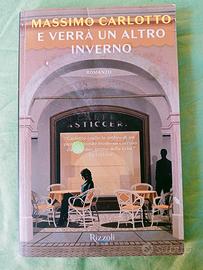 Massimo Carlotto, E verrà un altro inverno 
