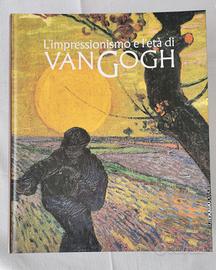 Libro L'impressionismo e l'età di Van Gogh