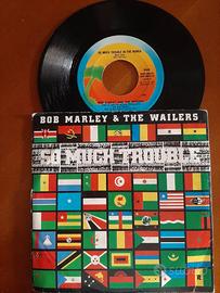 Bob Marley So Much Trouble In The World 45 Giri