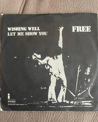 Free - Wishing well/ Let me show you Vinile LP 45