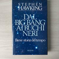 Stephen Hawking - Dal big bang ai buchi neri