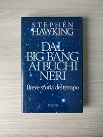 Stephen Hawking - Dal big bang ai buchi neri