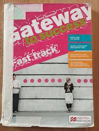 Gateway to success Fast track – Volume unico + DVD