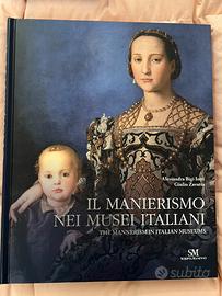 Il manierisno nei Musei Italiani Ed.Scriptamaneant