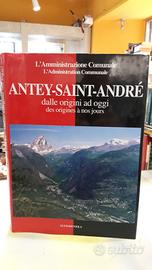 Antey saint andre dalle origini ad oggi des origin