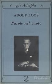 ADOLF LOOS PAROLE NEL VUOTO