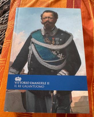 Vittorio Emanuele II il Re galantuomo