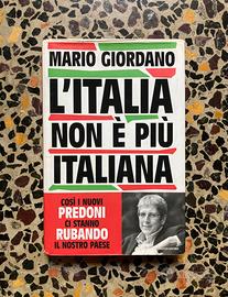 Libro Mario Giordano “L’Italia non è più italiana”