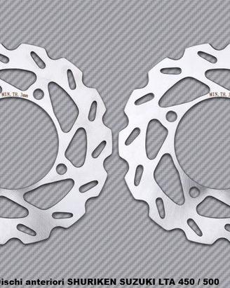 Dischi anteriori SHURIKEN SUZUKI LTA 450 / 500
