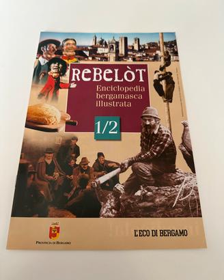 Rebelot Enciclopedia Bergamasca Illustrata