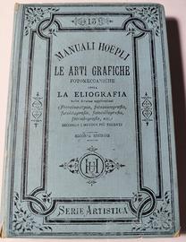 La Eliografia - Manuale Hoepli - 1895