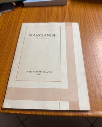 MARCIANISE IERI E OGGI “1986”